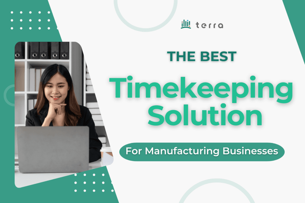 the-best-timekeeping-solution-for-manufacturing-businesses