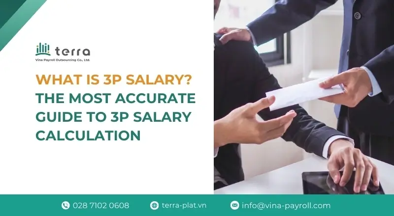 What is 3P salary? The most accurate guide to 3P salary calculation