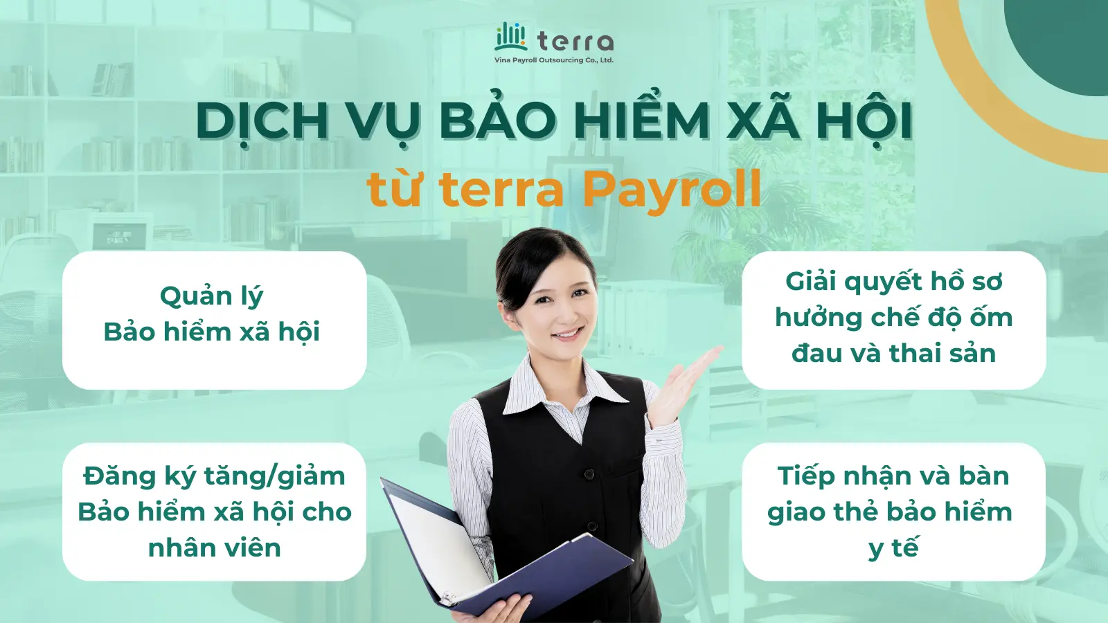 Dịch vụ bảo hiểm xã hội từ giải pháp tính lương terra Payroll