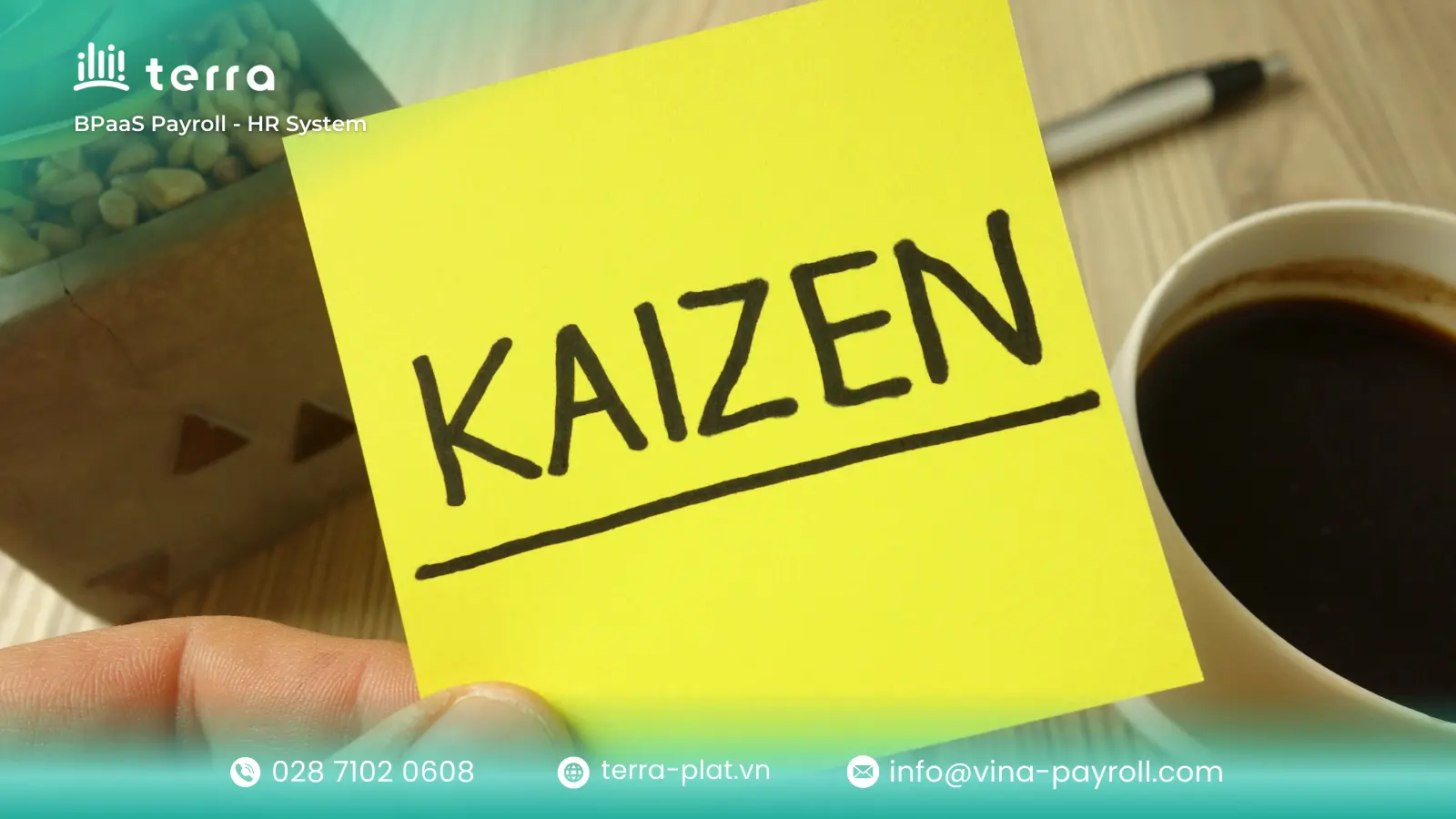 Kaizen tập trung vào giải pháp, không tìm lý do