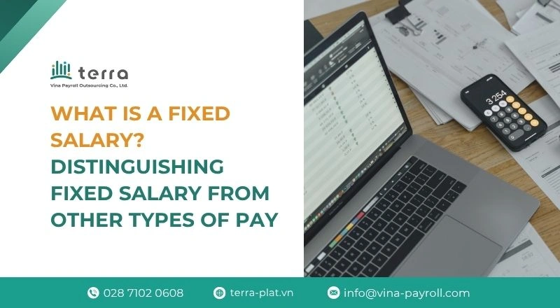 What is a Fixed Salary? Distinguishing Fixed Salary from other types of pay