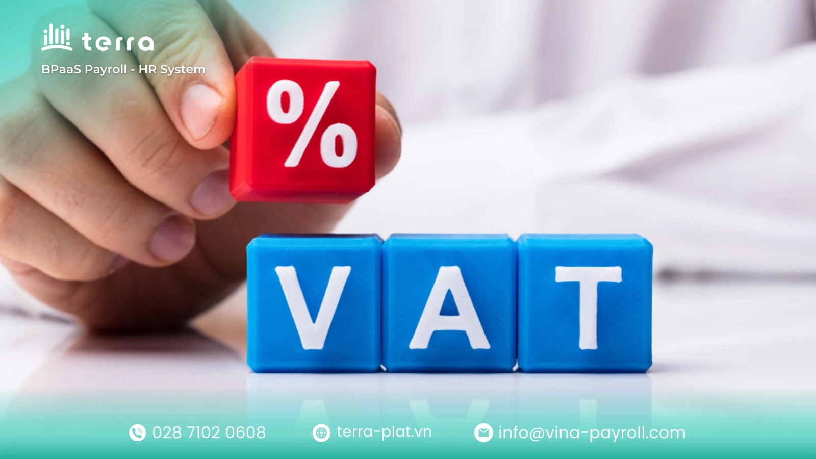 VAT is an indirect tax calculated on the added value of goods and services